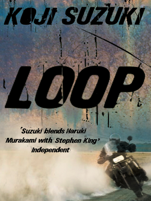 Title details for Loop by Koji Suzuki - Available